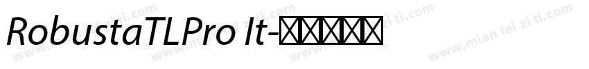 RobustaTLPro It字体转换